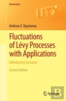 Fluctuations Of Levy Processes With Applications