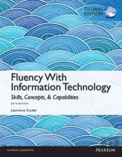 Fluency With Information Technology: Global Edition