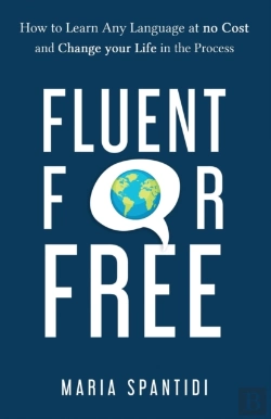 Bertrand.pt - Fluent For Free: How To Learn Any Langua
