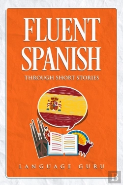Bertrand.pt - Fluent Spanish Through Short Stories