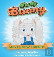 Fluffy Bunny Makes New Friends: Makes Ne