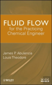 Fluid Flow For The Practicing Chemical Engineer