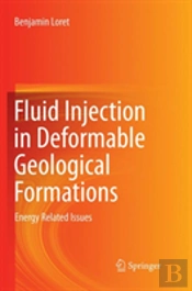 Fluid Injection In Deformable Geological Formations
