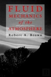 Fluid Mechanics Of The Atmosphere