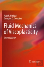 Fluid Mechanics Of Viscoplasticity