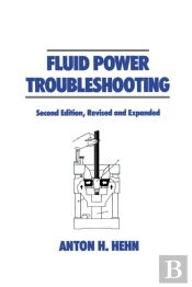 Fluid Power Troubleshooting, Second Edition,