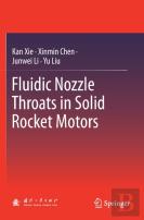 Fluidic Nozzle Throats In Solid Rocket Motors