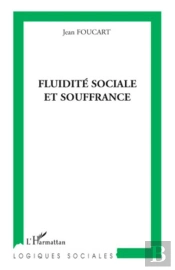 Fluidité Sociale Et Souffrance