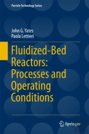 Fluidized-Bed Reactors: Processes And Operating Conditions