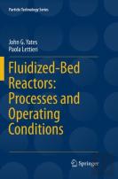 Fluidized-Bed Reactors: Processes And Operating Conditions