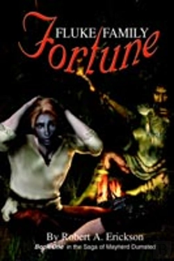 Bertrand.pt - Fluke Family Fortune:Book One In The Saga Of Maynerd Dumsted