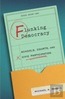 Flunking Democracy