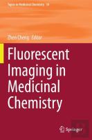 Fluorescent Imaging In Medicinal Chemistry