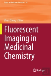 Fluorescent Imaging In Medicinal Chemistry