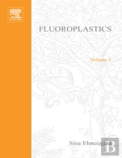 Fluoroplastics, Volume 1