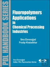 Fluoropolymer Applications In The Chemical Processing Industries
