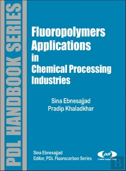 Bertrand.pt - Fluoropolymer Applications In The Chemical Processing Industries