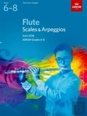 Flute Scales & Arpeggios, Abrsm Grades 6-8