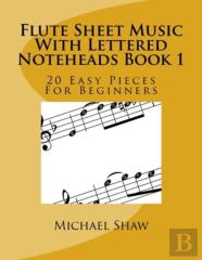 Flute Sheet Music With Lettered Noteheads Book 1