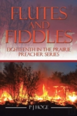 Bertrand.pt - Flutes And Fiddles: Eighteenth In The Prairie Preacher Series