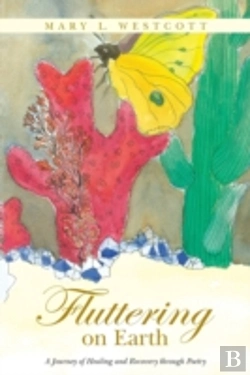 Bertrand.pt - Fluttering On Earth: A Journey Of Healin