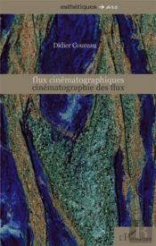 Flux Cinématographiques ; Cinématographie Des Flux
