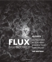 Flux, Les Ecrits - Eric Bourret