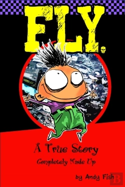 Bertrand.pt - Fly; A True Story Completely Made Up