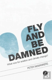 Fly And Be Damned