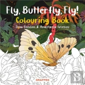 Fly, Butterfly, Fly! Colouring Book
