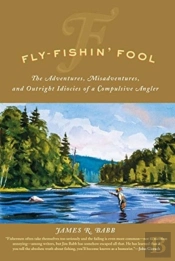 Fly-Fishin' Fool