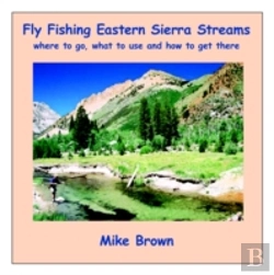 Bertrand.pt - Fly Fishing Eastern Sierra Streams
