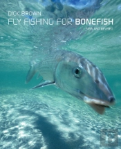 Fly Fishing For Bonefish