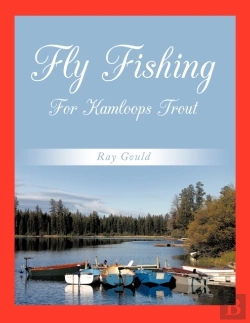 Bertrand.pt - Fly Fishing For Kamloops Trout
