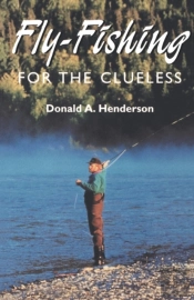 Fly-Fishing For The Clueless