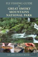 Fly Fishing Guide To Great Smoky Mountains National Park