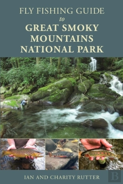 Bertrand.pt - Fly Fishing Guide To Great Smoky Mountains National Park