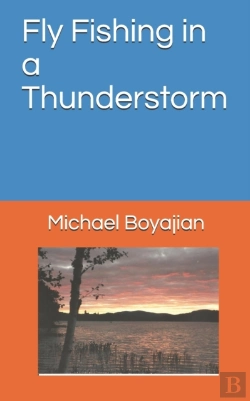 Bertrand.pt - Fly Fishing In A Thunderstorm