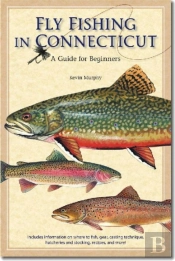 Fly Fishing In Connecticut