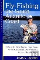 Fly-Fishing The South Atlantic Coast