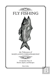 Fly Fishing The Tidewaters Of Maryland'S Chesapeake Bay