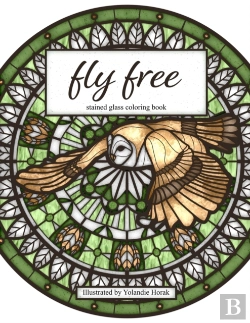Bertrand.pt - Fly Free: Stained Glass Coloring Book