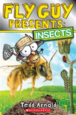 Bertrand.pt - Fly Guy Presents: Insects (Scholastic Reader, Level 2)