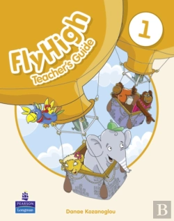 Bertrand.pt - Fly High Level 1 Teacher'S Guide