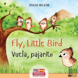 Bertrand.pt - Fly, Little Bird - Â¡Vuela, Pajarito!