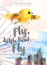 Fly, Little Bird, Fly
