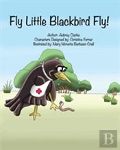 Fly Little Blackbird Fly!