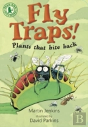 Fly Traps! Plants That Bite Back