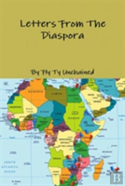 Bertrand.pt - Fly Ty Unchained Presents - Letters From The Diaspora - Featuring Various Writers And Poets