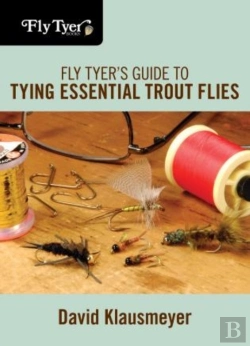 Bertrand.pt - Fly Tyer'S Guide To Tying Essential Trout Flies